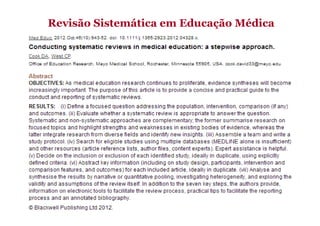 Revisão Sistemática em Educação Médica

 