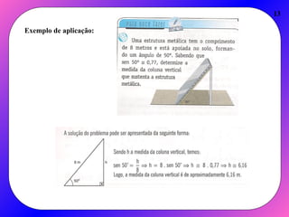 13
Exemplo de aplicação:
 