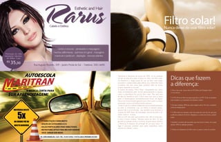 Filtro solar!
                                                                                               Nunca deixe de usar filtro solar!




                                                                                                   Dicas que fazem
                             “Senhoras e senhores da turma de 2003: se eu pudesse
                             lhe dar só uma dica sobre o futuro eu diria: use filtro solar.
                             Os benefícios a longo prazo do uso do filtro solar estão
                             provados e comprovados pela ciência. Já o resto dos meus
                             conselhos não tem outra base confiável além da minha
                             própria experiência errante”.
                                                                                                   a diferença:
                             O trecho da música “Filtro Solar ” interpretado por várias            • Para o dia-a-dia, lance mão do FPS (Filtro de Proteção Solar)
                             vozes encantadoras pelo mundo graciosamente já avisava                15 no mínimo.
                             sobre a importância do uso do filtro solar. Mas qual será
                             de fato os benefícios que o filtro solar traz para a nossa
                                                                                                   • O FPS 30 de um filtro europeu equivale a um FPS 15 de um protetor
                             pele? A fisioterapeuta dermatofuncional Vivian de Aguiar
                                                                                                   solar brasileiro ou importado dos Estados Unidos.
                             Moura da clínica Fisioface garante que o filtro solar é a maior
                             prevenção contra o envelhecimento precoce.
                             “O filtro solar é o melhor tratamento para o envelhecimento           • No dias nublados, 80% dos raios chegam a terra. Por isso, o protetor
                             da pele. É importante criar um hábito e sempre passar,                continua indispensável.
                             porque não é só prevenção, mas também evita manchas e
                             a perda da NMF (fator de hidratação natural) da pele e do             • O filtro deve ser aplicado meia hora antes de você sair de casa para
                             manto hídrico”, orienta.                                              a película protetora se formar. Reaplique-o a cada duas horas, quando
                             Mas se você não sabe qual protetor usar, não se preocupe.             acaba.
                             A dica é muito simples. “Sempre acima do fator 30 que
                             garante a proteção contra o sol forte. A partir desse número          • Espalhe o produto até nas partes que não ficam à mostra. As roupas
                             a diferença é pequena de proteção de um para outro. O
                                                                                                   deixam 30% da radiação penetrar,
                             legal é procurar protetor para peles específicas como
                             morena ou oleosa”, indica.
                                                                                                   • Prefira um hidratante com filtro solar ou passe-o antes do protetor.


26   Revista Atual Marília                                                                                                                     Revista Atual Marília   27
 