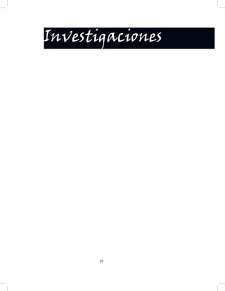 Investigaciones




       19
 