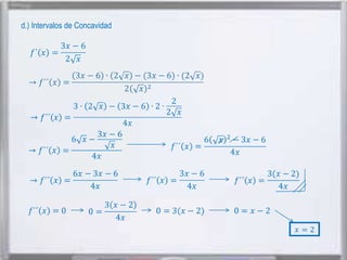 d.) Intervalos de Concavidad

 