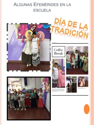 ALGUNAS EFEMÉRIDES EN LA
ESCUELA
 