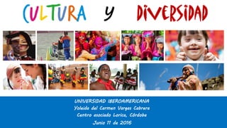 UNIVERSIDAD IBEROAMERICANA
Yoleida del Carmen Vargas Cabrera
Centro asociado Lorica, Córdoba
Junio 11 de 2016
y
 
