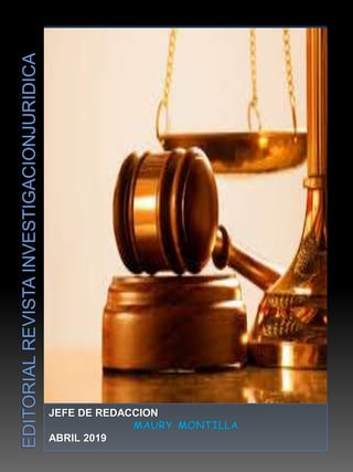 JEFE DE REDACCION
ABRIL 2019
 