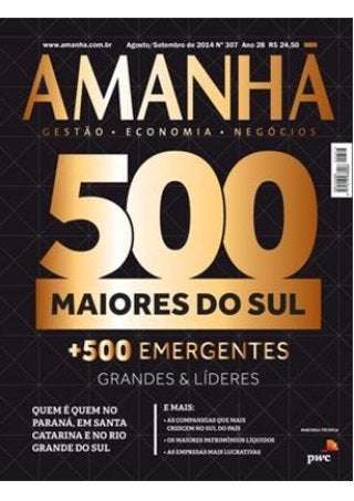 Revista amanha | 500 Maiores do Sul