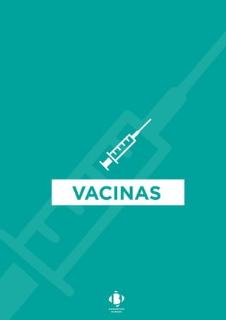 VACINAS
 
