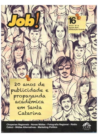 Revista Job! 16 - Agosto de 2010 - Alta Resolução