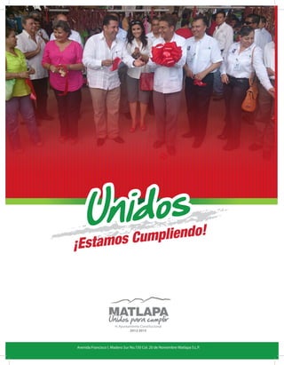 ¡Estamos Cumpliendo!
Avenida Francisco I. Madero Sur No.150 Col. 20 de Noviembre Matlapa S.L.P.
 