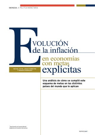 MONEDA
MONEDA
VOLUCIÓN
de la inflación
en economías
con metas
explícitas
 