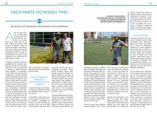 faça parte do nosso time!
Em busca de craques, trouxemos um canarinho
A
arte de jogar fute-
bol é disseminada
na aurora das famí-
lias brasileiras, pas-
sando de pai para
filho, de avó para neto, de ou
para irmãos, tios, primos. Mais
do que um esporte, é parte da
cultura do brasileiro, determina a
forma como alguns assuntos são
entendidos e tratados, ajuda na
formação de nossas crianças, no
entendimento de noções como
hierarquia e da importância de
saber ganhar e perder.
O futebol é o grande exemplo da
possibilidade de ascensão pro-
fissional, pessoal e, até mesmo,
cultural em nosso país. Pensando
no padrão do desenvolvimento
desse trabalho, na possibilida-
de de ofertas aos nossos jovens
condôminos, a melhor estrutura
possível está sendo desenvolvida
pela secretaria de esportes, onde
todas as ações serão concentra-
das. Em busca do know-how ne-
cessário para este tipo de ação,
o mercado foi consultado e itens
como experiência e disponibili-
dade para trabalhar com dedi-
cação e responsabilidade foram
os pontos primordiais para que
a melhor escolha fosse feita em
prol dos moradores do condo-
mínio. Surgiu, então, um nome
bastante conhecido dos amantes
do bom futebol. Um craque que,
além dos atributos que procurá-
vamos, coleciona títulos e atua-
ções memoráveis no esporte e
demonstra postura e profissiona-
lismo fora dele.
Você conhece
Marcelo
Gonçalves Costa
Lopes?
E quando falamos de Gonçalves,
ex-zagueiro do Botafogo e Sele-
ção Brasileira? Agora você lem-
brou, não é?
A qualidade comprovada den-
tro de campo já há alguns anos
se estende à preparação de
crianças e jovens. Formado em
educação física, nos anos 1990
e pós-graduado pela FGV/FIFA,
Gonçalves é muito mais que um
ex-jogador de futebol: “Tenho
minha escolinha desde 1996,
quando inaugurei o primeiro nú-
cleo de trabalho no Engenho da
Rainha e, em seguida, o segundo
em Bento Ribeiro. Nessa época
ainda atuava pelo Botafogo e
pela Seleção. Em 1997 a parceria
com a Rio Sport Center foi defi-
nida e o terceiro núcleo implan-
tado. Hoje em dia continuamos
somente com o espaço na Barra
da Tijuca”, conta.
O trabalho desenvolvido vem sen-
do tão bom quanto os desarmes
perfeitos das épocas em que o
Maracanã era o palco maior do
defensor. Diversos atletas profis-
sionais de renome iniciaram sua
formação e desenvolveram suas
36 ESPORTE E LAZER
habilidades segundo a metodo-
logia de trabalho implantada por
Gonçalves. Dentre eles estão: Gui-
lherme Costa, jogador do Vasco,
Matheus e Adryan (hoje no Caglia-
ri), com boas atuações pelo Fla-
mengo, e Thiago Alcántara e Rafa-
el Alcántara, no Bayer de Munique
e Celta de Vigo respectivamente.
“Estou sempre orientando os ga-
rotos, dando dicas de treino e do
aspecto técnico. A experiência de
campo é muito importante e pos-
so passar um pouco do que viven-
ciei para eles”, resume Gonçalves.
Além disso, a escolinha vem tendo
bastante sucesso nas competi-
ções que disputa na região duran-
te seus 17 anos de vida.
A partir de agora essa categoria
estará presente no Rio2. “Deixo
bem claro para os professores a
nossa metodologia de trabalho;
como eu quero que sejam de-
senvolvidos os treinos, as con-
cepções e ideias a respeito de
futebol”, revela o ex-zagueiro.
Não é possível afirmar que dos
campos do nosso condomínio
sairão as novas estrelas do fute-
bol mundial, mas se elas estive-
rem por aqui serão encontradas,
auxiliadas em seu processo de
desenvolvimento e levadas aos
ambientes profissionais da me-
lhor forma possível.
Aqueles que mantiverem o es-
porte no campo dos hobbies
também ganharão com o apren-
dizado diário. Rudimentos como
respeito aos mais velhos, de-
senvolvimento da coordenação
37ESPORTE E LAZER
“A ideia é promover a
integração social e esportiva,
ajudar no desenvolvimento
usando minha experiência.”
motora, trabalho em grupo e
diversos outros pontos que são
trabalhados no esporte. “À me-
dida que a criança evolui temos
a percepção de que ela tem fu-
turo. Em comum acordo com
os pais, conciliando com os es-
tudos e buscando o apoio da
família, a levamos aos clubes”,
explica o ex-jogador da seleção.
Rola a bola
O espaço disponível no condo-
mínio é adequado para o início
do trabalho. Com o desenvolvi-
mento das etapas, novos cam-
pos e áreas de treinamento
poderão ser criados gradativa-
mente, para dar um melhor su-
porte aos atletas mirins. O jovem
professor Diego, que já trabalha
por aqui há alguns anos, será
mantido. Tendo agora todo o
suporte da escolinha, recebendo
as diretrizes de trabalho, com-
provadamente de sucesso, e ali-
nhando-as com o conhecimento
adquirido no dia a dia com os
pequenos futebolistas.
Ter em mente que a importân-
cia do esporte para a progres-
são de todos enquanto cida-
dãos e considerar a parcela
fundamental dos profissionais
na formação do caráter e perso-
nalidade dos jovens são fatores
preponderantes para o sucesso
de qualquer projeto deste tipo.
Pensando nisso, Gonçalves dei-
xa uma mensagem aos pais de
Rio2: “A ideia é promover a in-
tegração social e esportiva, aju-
dar no desenvolvimento usando
minha experiência. Levaremos
as crianças para competições
entre escolinhas. Atenção na
formação é imprescindível para
que tenhamos adultos aptos a
competir na vida”.
 