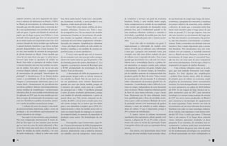 Notícias

cadastro positivo, um novo regimento de incentivos à emissão de debêntures no Brasil e FIDCs
no Brasil, de investimento de infraestrutura. Um
mercado que tem sido muito forte e crescente desde a sua regulamentação em setembro do ano passado até agora. A gente está falando de emissão de
papéis que já chega a quase nove bilhões e é um
mercado muito grande que deve ter um potencial
de ser muito maior em um período como este. Nós
estamos falando de várias medidas que melhoram
o spread bancário brasileiro e que talvez tenham
passado despercebidos, mas é bom destacar. Entre elas, uma medida de estímulo de renegociação
de dívida bancária no Brasil. Outra medida que
virou lei em maio deste ano que é o valor incontroverso para todas as operações de crédito no
Brasil. Para todas as operações de crédito. Então
o sistema bancário não tem risco jurídico na emissão de crédito. Sem saber se ele vai ter em uma
eventual disputa judicial, suspenso o pagamento
de amortizações do principal; “amortizações do
principal” é incontroverso. E eu listaria muitas
outras: a portabilidade de dívida imobiliária; o
Funpres é extremamente importante para a solvência fiscal e financiamento da previdência dos
servidores públicos federais intertemporalmente;
muitas medidas de simplificação e modernização
tributária; além de uma medida extraordinária que
foi aplicada em 2011 que foi uma medida que mudava as regras de remuneração da poupança e que
com isso flexibilizou a política monetária, aumentou o poder da política monetária no tempo.
A redução do custo da energia é uma medida microeconômica importante, reduz o custo da
produção e do investimento particularmente em
setores intensivos em energia.
Isso aqui é só um exercício, uma simulação.
Não tem comparação internacional. É muito difícil ter. Isso aqui é só um exercício para mostrar
que no caso do custo da tarifa industrial, o Brasil de fato tinha uma tarifa alta e ela ficou abaixo
depois da medida da média mundial; e no caso
da tarifa residencial, o Brasil já tinha uma tarifa

74

Notícias

boa, ficou ainda menor. Então esse é um problema claramente resolvido, o setor produtivo tem,
digamos, tirado muito proveito disso.
Temos feito uma intensa política de desonerações tributárias. Fizemos isso. Todo o mundo acompanhou isso. Na sua maioria são medidas
permanentes focadas no investimento da produção, focadas na equidade tributária, como a desoneração da cesta básica amplamente colocada e
discutida em conjunto. Simplificações tributárias
– hoje a devolução do crédito, de todo crédito tributário é imediata, e são medidas de extrema importância para os setores produtivos.
E essa é uma agenda que está aí construída em conjunto com esta casa que todos acompanham com muito interesse, que foi primeiro o fim
da chamada guerra dos portos, Resolução nº 13; a
sugestão e a proposta à minuta de Resolução para
o ICMS acompanhado da constituição de dois
fundos. Está em discussão.
A desoneração da folha de pagamentos ela
praticamente atingiu todos os setores intensivos
em trabalho no Brasil. Não há um setor ou outro em preferência nesse sistema. Basicamente
quando um setor não deseja medida, porque ela
é intensiva em capital, então para ele o problema principal não é folha. O problema principal
é outro. Já temos resultados preliminares, porque
essa medida foi adotada amplamente a partir de
janeiro desse ano. Três setores entraram em dezembro de 2011 e nós já temos estudos para esses
três setores porque são os únicos que têm dados
para o ano-calendário completo que é 2012. E é
impressionante o efeito da medida nesses três setores: na criação líquida de empregos, no aumento
da competitividade, no aumento da capacidade de
produção entre outros. Na formalização do trabalho.
Essa agenda, o que é interessante, segue firme. Fizemos desoneração da folha de pagamentos
a partir de janeiro deste ano para 56 setores. Vale
destacar: praticamente toda a indústria intensiva
em trabalho, setor de transportes, vários setores

de comércios e serviços em geral da economia
brasileira. Então, é uma medida muito ampla,
muito compreensiva no sentido da sua amplitude
e dos setores que precisam ser alcançados nessa
primeira fase, que é fundamental quando se faz
uma mudança tributária: conhecer e entender a
efetividade, a qualidade da medida para não fazer
de forma atabalhoada para todo o sistema econômico.
Esses têm sido os resultados em geral. É
impressionante a efetividade da medida entre
outros. A cada dia eu adiciono uma informação
a mais que a pesquisa tem mostrado como, por
exemplo, tem tido uma efetiva redução do peso
do tributo e isso é esperado de todos. Essa é uma
agenda que deveríamos ter e ela está em consonância com a consolidação fiscal e a política fiscal intercíclica: os espaços criados pela redução
das despesas do governo em geral, voltados para
a desoneração. Ao mesmo tempo, da formalização do trabalho; aumento da competitividade dos
produtos; ganho de fluxo de caixa. Vários setores
da economia são sob encomenda. E a tributação
sobre o faturamento ela acontece quando há o faturamento. A contribuição sobre a folha ela é contínua no tempo, independente de estar faturando
mais ou menos. Muitas empresas relataram ganho
de fluxo de caixa muito relevante, o que é muito
bom. Demonstra que há uma tributação muito
mais qualificada para o fluxo da atividade econômica e para o ciclo econômico. Redução de custos
de produção mesmo com manutenção de ganhos
salariais; o custo do trabalho se reduz independente do salário. O que é importante, porque é
20% a menos de contribuição.
E muitos setores já relatam crescimento
significativo das exportações, afinal, quando você
exporta, a alíquota de 1% ou 2% sobre o faturamento não entra na receita de exportação. Então
é um ganho efetivo de custo na exportação desses
setores.
Em síntese, essa apresentação deixa muito
claro que diversas medidas foram tomadas olhan-

do um horizonte de tempo mais longo; de microeconômica, a programa de concessões, à mudança
nos preços relativos da economia, juros, câmbios
e diversos, de modo que a economia tenha hoje
muito mais incentivo para o longo prazo do que
tinha no passado. E é isso que importa. Sem isso
não tem incentivo ao investimento de longo prazo. Não tem incentivo a construções e há, portanto, não tem incentivo a investimento e à infraestrutura. Então a economia está alinhada com esse
incentivo. Isso é muito importante para a economia brasileira. Nós desejávamos isso, nós construímos isso em conjunto, a sociedade construiu
isso e o Brasil tem isso. Portanto, o horizonte de
investimento de longo prazo é sustentável baseado em isso: em taxas reais de juros compatíveis
com níveis internacionais. Por isso que o fiscal é o
responsável em regime de câmbio flutuante.
Uma reforma tributária como eu já coloquei, que vem andando fortemente com simplificações. Eu listei algumas das simplificações
– poderia listar muitas outras, além de redução
do próprio peso do tributo na economia; amplo
programa de investimento; vários investimentos
setoriais. Eu estou acompanhando o investimento
no setor automotivo, na ordem de 60/65 bilhões
até 2016. Eu me esqueci de falar, fizemos um regime automotivo para até 2017, para incentivar
tecnologia e ao mesmo tempo redução de emissão
de CO² nos novos carros produzidos no Brasil e
para incentivar a incorporação de equipamentos
de maior segurança. Então teremos um ciclo de
investimentos em um setor relevante da economia
brasileira com cada vez mais tecnologia embarcada no veículo, com segurança e com menos emissão de CO². Esse é o ciclo que temos. O Inovará
Auto é um sucesso. E ao longo desse semestre
vamos inclusive apresentar resultados já desse
programa. E ao contrário, ele estimulou mais investimentos e acelerou ainda mais investimentos
no Brasil. Retirou da gaveta uma série de projetos de modernização tecnológica nos automóveis
no Brasil aumentando em efeito multiplicador os

75

 