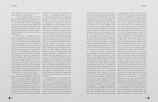 Notícias

a 45% do PIB. E aí a gente, de fato, não vai ser
mais competitiva em coisa nenhuma.
A carga tributária do Brasil, você olha a
história da carga tributária do Brasil, essa que em
1947 até 1969, a carga tributária passou de 15% a
25% do PIB; ela ficou de 1969 até 1993 flutuando
em torno de 25% do PIB e a partir do Plano Real
ela aumentou até hoje para 36% do PIB. Por que
isso? Porque parte das nossas despesas até o Plano Real eram financiadas por inflação. Quando a
inflação acabou, eu tive que explicitar receita para
financiar o gasto.
Dito isso, qual é o problema? O gasto do
Brasil cresceu muito; cresceu com funções, enfim,
que a sociedade quis, mas tem um problema: apesar desse aumento brutal de carga tributária, qual
o investimento público do Governo Federal? O
investimento público do Governo Federal é em
torno de um ponto do PIB. Apesar do crescimento brutal da carga tributária, o investimento público do Governo Federal hoje é praticamente a
mesma coisa que era em 2001/2002. A gente não
criou espaço para o Estado ser um grande investidor. Se eu pegar o dado da SPE, o investimento público dos três níveis de Governo é mais ou
menos 2,5% do PIB. A mesma coisa que era em
meados dos anos 90 quando a carga tributária era
25% do PIB. Ou seja, esse país teve um aumento
de carga tributária de mais de 10 pontos do PIB e
o investimento é o mesmo que era quando nossa
carga tributária era 25 pontos do PIB. Como é que
a gente vai resolver isso? Isso está em aberto.
Em relação ao investimento público, aí eu
tenho uma consideração. Quando a gente olha os
dados de investimento público nos últimos dois
anos como proporção do PIB, praticamente não
aumentou. Mas se a gente olhar os dados por Ministério tem coisas interessantes. Por exemplo, o
investimento do Ministério da Educação no ano
passado, em termos nominais, ele aumentou 56%.
Se você olha o investimento do Ministério da
Educação nos últimos três, quatro anos, ele triplicou. Ou seja, a gente não tem problema nenhum

82

Notícias

de construir escolas, de construir faculdades; esse
know-how o setor público do Brasil tem. Mas
se a gente olha para aquele tipo de investimento
que afeta o custo Brasil, como do Ministério dos
Transportes, aí eu não tenho notícia muito boa.
No ano passado, o investimento do Ministério
dos Transportes em termos nominais, teve uma
queda de 25%. Se você olhar o investimento do
Ministério dos Transportes nos seis primeiros
meses desse ano de 2013, o investimento do Ministério dos Transportes foi em torno de quatro bi
e meio. Nos seis primeiros meses do governo Dilma, o investimento do Ministério dos Transportes
foi seis bi e meio. Em termos nominais, de janeiro
a junho de 2013 comparando com janeiro a junho
de 2011, o investimento do Ministério dos Transportes caiu em termos nominais 33%. Como? A
gente tem claramente um problema de investir
naquelas obras que exigem um planejamento melhor do setor público. Qual é o problema? É um
problema de regras; é um problema de gestão. Me
digam exatamente qual é o problema? Eu vou lhes
responder com muita franqueza: eu não sei. Eu
não sei e isso é um debate que a gente tem que fazer. Qual é o papel do Legislativo, o que é problema de gestão? O que está travando o investimento
público nesse país? Isso é uma pesquisa, inclusive,
que eu vou começar agora para tentar colocar engenheiros, economistas e advogados juntos para a
gente tentar descobrir exatamente qual é a lista do
que atrapalha o investimento público neste país.
O que é muito claro é: a gente não consegue mais
investir. O Ministério dos Transportes não consegue investir.
Indo à frente, qual é o nosso grande problema? Se o Brasil estivesse crescendo 4,5% ao ano,
5% ao ano, a gente não precisaria se preocupar
muito com a questão fiscal. O crescimento do gasto caberia dentro do crescimento do PIB, mas isso
não é o caso. O crescimento médio do PIB no período Fernando Henrique Cardoso foi 2.3%. No
período Lula, foi 4%. A gente está caminhando
para algo como 2.3% de novo. Com um agravan-

te. Qual é o agravante? A gente tem uma carga tributária muito maior; a gente parou as agendas de
reformas desse país a partir de 2006 e hoje a gente
tem um mundo que tem excesso de produtos manufaturados e um mundo muito mais aberto, que
a gente não é competitivo. Para a gente resolver
essa situação, vai ser muito complicado. Como
um país se torna mais competitivo? Dado que o
crescimento do gasto continua muito alto, eu não
tenho consciência da sociedade do que controlar e
eu digo até mais, quer dizer, esse debate no Brasil
ele é muito superficial porque o orçamento perdeu a importância nessa casa. Todos os anos, o
que sai de volume aprovado de investimento do
Congresso é algo que basicamente é o dobro do
que se vai investir. E aí, logo quando o orçamento
chega ao Governo Federal, o Governo Federal faz
o contingenciamento e ele decide o que vai ou não
executar. Então o debate orçamentário que deveria ocorrer aqui, ele ocorre em uma sala fechada.
Indo para frente, qual é o crescimento da
despesa primária? A gente quer controlar o crescimento do gasto público federal? Mas o crescimento do gasto público federal, no segundo governo Fernando Henrique Cardoso foi 0,7% do
PIB. No primeiro governo Lula apesar do esforço
de controlar o gasto, como o PIB cresceu menos,
o crescimento do gasto foi de 1,2% do PIB. Lula
II que foi um governo que gastou muito mais em
termos reais, mas como foi uma economia que
estava crescendo 4,6% ao ano, o crescimento da
despesa primária sobre o PIB foi 0,5%. De novo:
se o Brasil estivesse crescendo rápido, a questão
fiscal não seria um problema. O problema é que
isso não é mais a nossa realidade. O Brasil está
crescendo muito pouco, o potencial de crescimento é muito menor nos próximos dez anos do que
foi os dez anos para trás e só no governo Dilma
tudo indica que o crescimento da despesa primária vai ser dois pontos do PIB. É um crescimento
muito forte. Um crescimento de dois pontos do
PIB sem o investimento público ter aumentado,
como é que você vai gerar espaço fiscal para redu-

zir carga tributária e aumentar investimento público? Eu não vejo. Eu não vejo. Indo para frente,
aí a gente tem um problema. Vou acabar com uma
provocação. O Brasil tem um resultado primário
bom? O Brasil tem um resultado primário, a gente
não vai negar. O Brasil tem um déficit nominal
que é em torno de 2.4, 2.5 do PIB mais ou menos, só que a gente está falando de um país que
tem a renda média per capita de U$ 10.500 e tem
uma carga tributária de 36% do PIB. Ou seja, para
o nosso nível de desenvolvimento, a gente tem a
maior carga tributária do mundo. Se a gente olhar
para uma economia como os Estados Unidos, os
Estados Unidos têm um déficit nominal de 7%
do PIB porque teve uma crise financeira brutal
agora. Mas a carga tributária dos Estados Unidos
é 25% do PIB. Se os Estados Unidos tivessem
nossa carga tributária, eles teriam um superávit
muito maior; e eles têm uma renda per capita de
U$ 48.000,00. Eu queria ser um economista estagnado como Estados Unidos com uma renda
per capita altíssima e com uma carga tributária
baixa. E além do quê, se pelas próximas duas décadas a gente continuar reduzindo a desigualdade
no Brasil, no ritmo que a gente reduziu nos últimos dez anos, daqui a 20 anos a gente vai chegar
à desigualdade dos Estados Unidos hoje. Então,
quando a gente faz comparação tem que ter muito
cuidado. Para a situação brasileira, a gente tem um
resultado primário que deve estar perto de 2% do
PIB, mas com uma carga tributária altíssima. E
a gente não criou espaço para reduzir essa carga
tributária nem aumentar muito o investimento
público. Esse é o nosso dilema. E vocês vão me
perguntar: mas como é que o governo ainda consegue fazer esse resultado primário? Eu não vou
me alongar nisso, mas parte disso a gente sabe que
foi através de dividendos de Bancos públicos. Se
eu sou controlador de um Banco público e preciso
de mais dividendos, eu posso pedir para o Banco
pagar mais dividendos, mas o problema que a gente fez é que a gente pediu ao Banco público para
pagar mais dividendo e ao mesmo tempo a gen-

83

 