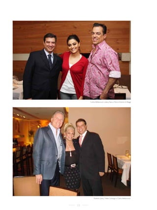 carlos Bettencourt, juliana Paes e Marco antonio di Biaggi




         roberto justus, hebe camargo e carlos Bettencourt.


33
 