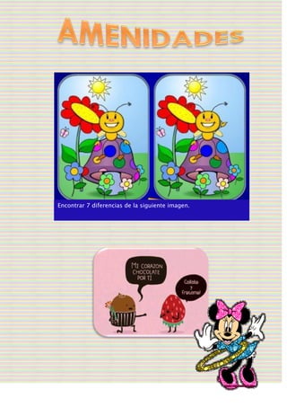 Encontrar 7 diferencias de la siguiente imagen.
 