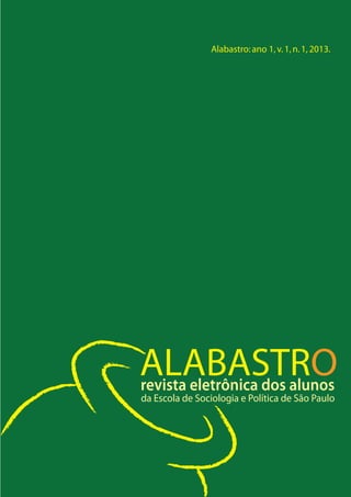 Alabastro: ano 1, v. 1, n. 1, 2013.

 