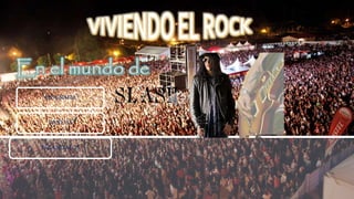 BIOGRAFIA 
BANDAS 
ESCANDALOS 
 