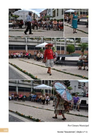 Revista “Descobrindo”, Edição n.º 11
133
Por Câmara Municipal
 