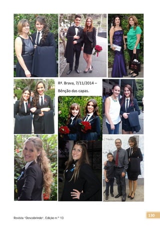 Rª. Brava, 7/11/2014 –
Bênção das capas.
Revista “Descobrindo”, Edição n.º 13
130
 