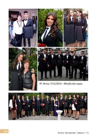 Rª. Brava, 7/11/2014 – Bênção das capas.
Revista “Descobrindo”, Edição n.º 13
131
 