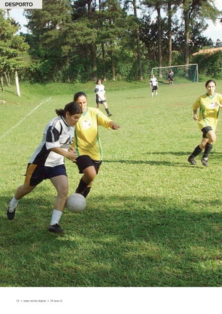 22 • esep revista digital • 20 anos JC
DESPORTO
 