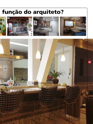 33 
função do arquiteto? 
 