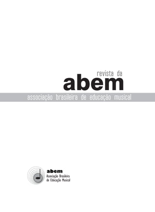 abem
revista da
associação brasileira de educação musical
 