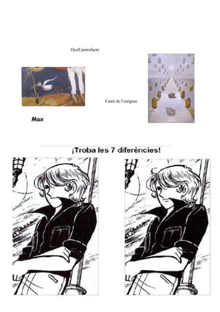 Ocell putrefacte




                         Camí de l’enigma



Max
 