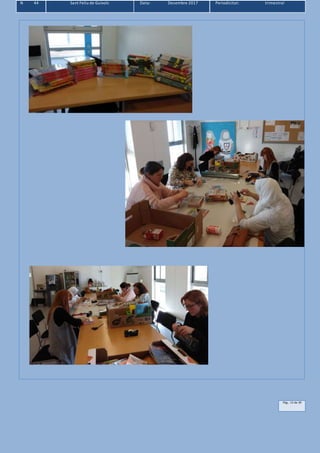 N 44 Sant Feliu de Guíxols Data: Desembre 2017 Periodicitat: trimestral
Pàg.. 13 de 39
 