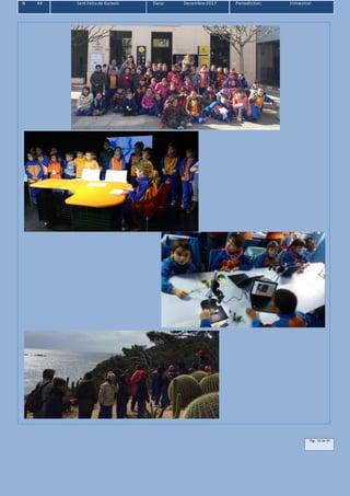 N 44 Sant Feliu de Guíxols Data: Desembre 2017 Periodicitat: trimestral
Pàg.. 32 de 39
 