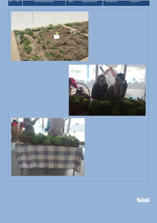 N 44 Sant Feliu de Guíxols Data: Desembre 2017 Periodicitat: trimestral
Pàg.. 4 de 39
 