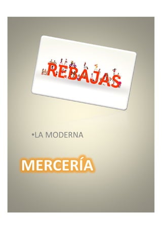 20
••LA MODERNALA MODERNA
 