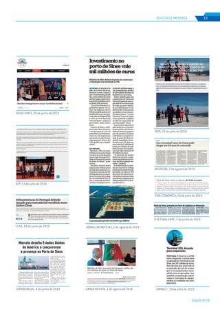 EDIÇÃO Nº78
REVISTA DE IMPRENSA 19
NEGÓCIOS, 7 de agosto de 2019
JORNAL DE NOTÍCIAS, 1 de agosto de 2019LUSA, 18 de junho de 2019
M24, 31 de julho de 2019
APP, 13 de julho de 2019
RÁDIO SINES, 20 de junho de 2019
O SETUBALENSE, 7 de junho de 2019
DIÁRIO DO SUL, 4 de junho de 2019 CARGO REVISTA, 1 de agosto de 2019
VIDA ECONÓMICA, 19 de julho de 2019
JORNAL I , 19 de julho de 2019
 