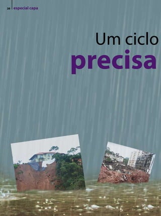 20   especial capa




                      um ciclo
                     precisa
 
