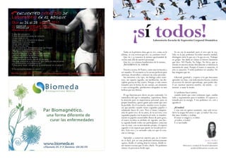 4rto 
Olot del 24 al 28 agosto 2011 
TU ESENCIA QUIERE QUE SEAS FELIZ, 
TU PRESENCIA QUIERE QUE SEAS FELIZ, 
RENUNCIA AL ATAQUE 
5 días de compartir, 
5 días de entrenamiento al corazón. 
La paz esta en mi, 
la paz vive en ti, renuncia al ataque. 
Queremos irnos por aquí, 
tomar este camino, 
así fácil y con risa, 
tocar la puerta y atrevernos a ver la imagen 
que aparece de nosotros mismos 
y del personaje que nos asusta. 
Irnos con alegría a los brazos del espíritu 
y afinarnos con el brote tierno del amor. 
Es inevitable tocar al Amado, 
como inevitable existir desde el corazón. 
Hay que atreverse a reconocer que nadie te robo el amor 
y a reconocerlo completamente!! 
5 días para rezar, recapitular y recomenzar en el amor!! 
Si lo sientes no dudes en venir!! 
Más info 93 318 26 26 - 677596092 www.laboratorio-escuela.com jwalker@laboratorio-escuela.com 
¡sí todos! 
Laboratorio Escuela de Expresión Corporal Dramática 
Yo no soy la ansiedad, pero sí creo que lo soy. 
Solo en la paz podemos recordar nuestra unidad, 
distinguir entre lo que soy y lo que no soy. Trabajar 
en grupo. Sin duda no somos el letrero luminoso 
que dice: NO Puedo, No Valgo, No Sirvo, que se 
instala en nuestra mente literalmente a robarnos la 
intensión de sanar. Porque el teatro es sanación, el 
arte es sanación. Y todos podemos ser sanados. No 
hay ninguno que no. 
Libertad, gratitud y respeto es lo que buscamos 
aprender en clase, con toda nuestra locura creativa 
al servicio de nuestro aprendizaje, para poder dar. 
Y así mostrar nuestros miedos, sin miedo… co-menzar 
a sanar la mente. 
Lo podemos hacer juntos, 
cuando siento que estas realmente aquí, cambia 
todo y seguramente para ti también. El espacio es 
tomado por tu energía. Y nos podemos ver, reír y 
agradecer 
¡Sí todos! 
y con esto no quiero asustarte, sino solo recor-darte 
la magia del amor es que ¡sí todos! Un crea-dor 
ama, bendice y trabaja. 
El amor es mágico y es dulce 
¡sí todos, sí todos! 
Y es inevitable 
Jessica Walker 
Actriz madre 
Directora y creadora de Escuela Laboratorio 
jwalker@laboratorio-escuela.com 
Tanto en la primera clase que te veo, como en la 
última, sé con certeza que tú y yo ¡estamos vivos! 
Que tú y yo tenemos la misma oportunidad de 
vernos más allá de nuestro personaje. 
Que tú y yo estamos hambrientos de lo mismo, 
¡RENDIRNOS AL AMOR! 
Nuestra excusa: El Teatro, como una invitación a 
ser sanados. El escenario es la excusa perfecta para 
entrenar, desarrollar y sostener un estar presente. 
Sin mirarnos a los ojos, sin diálogo entre noso-tros, 
sin espacio sagrado, sin meditación, sin dis-ciplina 
gozosa no hay teatro. Porque si solo somos 
tomados por la forma de un cuerpo, un elemento 
o una escenografía, quedaremos atrapados en una 
belleza que nos distrae. 
El ego funciona por efecto no por contenido. La 
naturaleza del ego es antojadiza, caprichosa, llama 
la atención para su importancia personal, para su 
propio beneficio, quiere ganar para sentir que otro 
ha perdido. En el escenario, muchas veces, tú pien-sas 
que pierdes cuando tienes segundos papeles o 
solamente haces de coro. Pero si tienes compren-sión 
de quién eres, de tu amor, de tu servicio, esos 
segundos papeles son la puerta al cielo, se transfor-marán 
en papeles memorables llenos de puro gozo, 
el teatro recobra su atributo de sagrado, una fies-ta 
sagrada donde todos sus participantes conectan 
con su estar, con su movimiento propio, el espacio 
sagrado es un espacio que puede ser tocado por to-dos. 
Está vivo y se enciende cada vez que tu cora-zón 
se entrega. 
Aprender a conservar nuestra paz en el teatro 
no es fácil, por ser una profesión intrínsecamente 
egoica, donde el casting aleja la esencia, donde te-ner 
menos escenas que el otro, duele. No podemos 
entrar a la presencia desde aquí. 
 