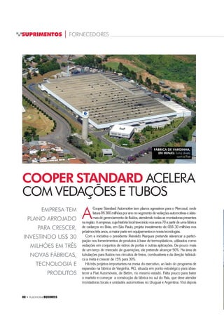 84 ‡ $XWRPRWLYHBUSINESS
COMPRAS
84 ‡ $XWRPRWLYHBUSINESS
COMPRAS
FABRICANTES
DE VEÍCULOS E
FORNECEDORES
ENCONTRARAM
PONTO DE
EQUILÍBRIO NO FLUXO DE
COMPONENTES. O RITMO
PARA 2010 SEGUIRÁ POR
MARES CALMOS, MAS
A PERSPECTIVA INDICA
NECESSIDADE DA CADEIA
DE SUPRIMENTOS AUMENTAR
CAPACIDADE
AVISO AOS NAVEGANTES:
INVESTIR
DÉCIO COSTA
HORA DE
 