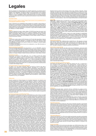 Servicios prestados por Orange Espagne, S.A. Sociedad Unipersonal, con domicilio social en
Parque Empresarial La Finca, Paseo del Club Deportivo, 1 Edificio 8, 28223 Pozuelo de Alarcón,
(Madrid) y C.I.F. A82009812, en adelante, Orange. Precios referenciados en los presentes
legales con IVA e IGIC incluidos (consulta el resto de territorios). En el caso de Alcampo,
Carrefour, E. Leclerc o MediaMarkt: verificar disponibilidad de gama de terminales expuestos
en esta revista según stock de la enseña, al igual que promociones (en el caso del Plan Estrena
4G) y servicios.
Terminales móviles
PVP de terminales y tablets en Venta a Plazos. Estos precios son de portabilidad para el
resto preguntar condiciones en tienda.
Hasta el 30/04/2016 para portabilidades desde postpago que contraten la tarifa indicada en
cada terminal con Permanencia: 24 meses en tarifa móvil y, si el cliente ha contratado Canguro,
24 meses en acceso a internet y que además hayan pasado la correspondiente evaluación de
riesgos crediticios. 24 Cuotas mensuales. El Precio Libre se refiere al precio de pago al contado
de dispositivos 100% libres (dispositivos no asociados a ninguna tarifa de Orange que pueden
ser utilizados con cualquier operador).
Renove
Ofertas de dispositivos de pago a plazos válidas a 01/04/2016 para líneas del servicio móvil
postpago particulares de Orange con más de 3 meses de antigüedad. Precios válidos para
líneas sin permanencia vigente, clientes con compromiso de permanencia activo consultar
PVP en orange.es/Renove. Precios válidos para las tarifas indicadas en cada dispositivo, con
permanencia de 24 meses en tarifa móvil postpago y si tuviera Canguro, además, 24 meses en
el servicio de acceso a Internet.
iPhone
1 Se requiere un plan de datos. 4G LTE Advanced y 4G LTE solo están disponibles en algunos
países y con determinados operadores. La velocidad se basa en datos teóricos y puede
variar según las condiciones del lugar y del operador. Para obtener más información sobre
la compatibilidad con redes 4G LTE, ponte en contacto con tu operador y consulta la página
www.apple.com/iphone/LTE.
2 La duración de la batería varía en función de la configuración y el uso. Más información en
www.apple.com/es/batteries.
Servicio de entrega de accesorios
Tienda de Accesorios gestionada por Tecnología Móvil S.L. con C.I.F.: B65376667 y dirección
en C/ Crom 53. 08907 l’Hospitalet de Llobregat que será quien realice la venta. La entrega de
los productos se realizará en la dirección de envío que el Cliente nos haya indicado en el pedido,
ya sea en la tienda donde se realizó este o en su domicilio habitual. El plazo de entrega es de 72
horas, sin contar fines de semana, para pedidos con entrega en la Península y 5 días para los
pedidos con entrega en Baleares. Quedan excluidos de este servicio: Ceuta, Melilla y Canarias.
Compramos tu móvil
Promociones  Compramos tu móvil válidas del 1 al 31 de Marzo de 2016 para clientes
residenciales que compren en tiendas exclusivas Orange un Smartphone 4G asociado
a cualquier tarifa postpago Orange y, en ese mismo acto, el cliente entregue su antiguo
terminal para su venta a Recommerce Ibérica S.L. El precio de recompra se abonará al
cliente por transferencia o cupón descuento.  +Info en www.compramostumovil.orange.es
Consulta también en dicha web, los importes adicionales en la venta de tu antiguo terminal a
Recommerce Ibérica que te damos durante este mes por la compra de determinados modelos
de Smartphones  de las marcas  Huawei, HTC, LG, Sony Samsung, Motorola y Alcatel asociado
a cualquier tarifa Postpago Orange.
Promoción El fútbol no sin mis amigos (página 39)
¿El fútbol? no sin mis amigos: Promoción válida del 01/04/16 al 31/04/16. Para optar a
cualquiera de los premios los participantes deberán, descargarse en su Android, iOS,
BlackBerry, Windows Phone o Amazon la app gratuita “tu tienda Orange”, desde donde podrán
conocer las mecánicas promocionales, los concursos y optar a los premios. Para participar en
cualquiera de las promociones o concursos se deberá conocer previamente las bases lega-
les publicadas a tal efecto en www.condicioneslegalespromocionesorange.es y depositadas
adicionalmente ante Notario. La inscripción en cualquiera de las promociones supondrá la
aceptación tácita de sus bases legales. ©Reservados todos los derechos. Orange Espagne,
S.A. U. domiciliada en Pozuelo de Alarcón (Madrid), Paseo Club Deportivo 1, edificio 8 Parque
Empresarial La Finca y CIF A-82009812   
Tarifas móvil
Servicios prestados por Orange Espagne, S.A. Sociedad Unipersonal, con domicilio social
en Parque Empresarial La Finca, Paseo del Club Deportivo, 1 Edificio 8, 28223 Pozuelo de
Alarcón, (Madrid) y C.I.F. A82009812, en adelante, Orange. Precios con IVA e IGIC incluidos
(consulta el resto de territorios). En nuestras tarifas, aplicamos 4 decimales. Aplicables a tráfico
nacional; excluidos números especiales, internacionales y Roaming. Tarifas de uso exclusivo
para clientes particulares en calidad de usuario final sin fines comerciales. Precios no válidos
para transformación o conversión de llamadas, incluido redireccionamiento del tráfico. Salvo
indicación en contrario, estas tarifas no garantizan condiciones óptimas para el uso de servi-
cios de voz sobre datos o peer to peer. Las llamadas realizadas a numeración 902, no están
incluidas dentro de las cuotas de las tarifas. Dichas llamadas tendrán un coste adicional de 60,5
cénts/minuto IVA incluido (IGIC 53,5 cénts. €/min.) con coste establ. llamada de 18,15 cénts
€ IVA incluido (IGIC 16,05 cénts €). Consulta en tu punto de venta por la gama de dispositivos
asociados a cada tarifa.
Condiciones aplicables a las Tarifas de Contrato
Sin compromiso de Permanencia para altas y portabilidades que se den de alta en una tarifa
sin dispositivo o con dispositivo con pago único sin precio promocional. En cambios de tarifa,
compromiso de permanencia de 12 meses en postpago Orange. Para operaciones con ad-
quisición de dispositivo de venta a plazos o con precio promocional, permanencia de 24 meses
en tarifa móvil y si tuviera Canguro, además, 24 meses en el servicio de acceso a Internet.
Cuota de alta en tarifa: 0€, salvo para altas nuevas (excl. Portabilidades, migraciones desde
prepago y cambios de tarifa) que se den de baja de Orange antes de haber transcurrido el prim-
er mes desde el alta, en cuyo caso, el cliente deberá abonar 18,15€ IVA incl. (16,05€ IGIC incl.).
Para disfrutar de velocidades 4G o 4G+ debes tener cobertura 4G o 4G+, terminal 4G o 4G+,
SIM 4G o 4G+ y tarifa 4G o 4G+ respectivamente. Consulta cobertura 4G y 4G+ en orange.
es. Máx. de llamadas: 150 destinos diferentes/ciclo de facturación. Tarifa de llamadas, una vez
superado alguno de los límites: 21,78 cénts. €/min IVA incl. (16,26 cénts.€ IGIC incl.) con Cost.
Establ. llamada 18,15 cénts.€ IVA incl. (16,05 cénts.€ IGIC incl.), excepto para las tarifas Ardilla
y Colibrí que tendrán un Cost. Establ. Llamada de 20 cénts.€ IVA incl. (18 cénts.€ IGIC incl.)
SMS: 12cents. € IVA incl. (10,61 cénts.€ IGIC incl.). Salvo indicación en contrario, superados
los GB de la tarifa, el cliente pagará 1€ IVA incl. (0,88 cénts.€ IGIC incl.) por cada tramo de
100MB adicionales hasta un máximo de 30 tramos adicionales, i.e. 30€ IVA incl. (26,4€ IGIC
incl.). El cliente podrá desactivar la tarificación por tramos en datos y una vez consumidos los
GB contratados, la veloc. de navegación bajará a 16kbps. Cuotas no prorrateables en la baja.
MultiSIM: 4€/mes (3,54€ con IGIC). La cuota mensual incluye hasta 4 SIM adicionales para
compartir los minutos y datos de la tarifa asociados a una misma línea. Cuota de activación: 3€
por SIM adicional (2,65€ con IGIC). El consumo de datos y minutos será la suma del efectuado
con la línea principal y las 4 SIM adicionales. Incompatible con 4G en casa de Orange y 4G en
casa. Servicio NFC, envío y recepción de SMS/MMS disponibles sólo en la línea principal. La
activación del Roaming aplica a la línea principal y las 4 SIM adicionales. Promo MultiSIM para
altas entre el 1 y 30 de abril de 2016: cuota promocional 1€/mes IVA incl. (XXX IGIC incl.) Apli-
cable durante 24 meses a partir de la segunda factura posterior al alta de MultiSIM. Mensajes
Ilimitados. SMS nacionales a 0 € por 1€/mes IVA incl. (0,88 cénts. € IGIC incl.), máx. de 100
destinos diferentes/ciclo de facturación. Renovación automática. Llamadas internacionales:
Por 1€/mes IVA incl. (0,88 cénts. € IGIC incl.) usa los minutos incluidos en tu tarifa para lla-
madas a ciertos fijos internacionales con un Máx. de 300 minutos/ciclo facturación.  Después,
aplicará la tarifa internacional que tengas contratada. Renovación automática. Destinos fijos
internacionales incluidos:  Alaska,  Alemania,  Andorra,  Argentina,  Australia,  Austria,  Bélgica,
Brasil,  Bulgaria, Canadá, Chile (excepto Isla de Pascua y Chile rural), China, Chipre, Colombia, 
Corea del Sur,  Costa Rica, Croacia, Dinamarca, Eslovenia, Estados Unidos, Estonia, Finlandia,
Francia, Gibraltar,  Grecia, Guayana Francesa, Hawái, Holanda, Hong Kong, Hungría, Irlanda,
Islandia, Israel, Italia, Letonia, Lituania, Luxemburgo, Malasia, Malta, Marruecos, Noruega, Nue-
va Zelanda,  Paraguay,  Perú,  Polonia, Portugal, Puerto Rico, Reino Unido, República Checa,
República Eslovaca, Rumania, Rusia, Singapur, Suecia, Suiza, Tailandia y Venezuela.  Orange
informará a los clientes en caso de que exista una actualización de los destinos fijos inter-
nacionales incluidos en este servicio. Roaming: Go Europe: Precios por día de uso en Unión
Europea, Islandia y Noruega. Cuota válida hasta las 23:59 horario peninsular. Superados los MB
o minutos incluidos se cobrará una nueva cuota. Precio navegación Go Europe: 1€/100MB IVA
incl. (0,88 cénts.€ IGIC incl.) Precio voz Go Europe: 1€/60 minutos en llamadas realizadas y/o re-
cibidas IVA incl. (0,88 cénts.€ IGIC incl.). Excluida numeración Premium. Consulta precios para
llamadas en el resto de países en: http://movil.orange.es/tarifas/desde-el-extranjero/buscador/
Tarifas SIM
Ballena (4G): 41,95€/mes IVA incl. (35,33€ IGIC incl.). Llamadas nacionales ilimitadas, 6GB y
100 minutos y 100MB en Roaming Zona 1: Unión Europea, Islandia, Liechtenstein y Norue-
ga. Tranquilidad Orange y Orange Cloud con 25GB por 0€. Ballena Play (4G): 25,95€/mes IVA
incl. (22,95€ IGIC incl.), 100 minutos en llamadas nacionales, 6GB y tranquilidad a 0€. Delfín
(4G): 31,95€/mes IVA incl. (27,37€ IGIC incl.), llamadas nacionales ilimitadas y 3GB. y Tranqui-
lidad y Orange Cloud con 25GB por 0€. Tucán (4G). 21,95€/mes IVA incl. (17,64€ IGIC incl.).
1,5GB y 150 min. nacionales y después 1€ por cada tramo de 60 min. adicionales IVA incl.
(0,88€ IGIC incl.). Colibrí: 11,95€/mes IVA incl. (10,57€ IGIC incl.), llamadas a 0€/min. con un
coste de establ. Llamada de 20 cénts€ IVA incl. (18 cénts.€ IGIC incl.) y 1GB, después la veloci-
dad de navegación baja a 16kbps.  Incluye 10GB para consumo de datos en las redes sociales
indicadas en cada momento (ahora Facebook y Twitter), excluidos los servicios de Voz sobre
IP, visualización  de videos y acceso a URL´s externas desde las aplicaciones oficiales o webs
oficiales de Facebook y Twitter.
Promoción: 50% de descuento durante 3 meses en las cuotas mensuales en portabilidades
(excepto las solicitadas a través de la web) y migraciones de Prepago Orange a Postpago de
líneas adicionales con cualquier tarifa sólo móvil (a excepción de Internet 4G en casa, Internet
4G móvil, Mi Fijo y Ardilla)  realizadas entre el 1 y el 30 de abril de 2016. En caso de altas
simultáneas de más de una línea el descuento aplicará a la cuota mensual de menor valor. 
Aplicable a partir de la segunda factura.  Incompatible con otras promociones.
Tarifas Internet 4G Móvil
Tarifa Internet 4G Móvil 1GB: 10,89€/mes IVA incl. (9,63€ IGIC incl.), 1GB, después la velocidad
baja a 64 kbps. Tarifa Internet 4G Móvil 5GB: 24,95€/mes IVA incl. (22,06€ IGIC incl.), 5GB,
después la velocidad baja a 64 kbps. Tarifas con permanencia de 24 meses en tarifa, si se
adquiere un Tablet con venta a plazos o de 12 meses, si se adquiere un router WiFi Móvil o Car
WiFi. A las altas sin dispositivo no aplicará compromiso de permanencia.
Internet 4G en casa de Orange
Cuota de alta en tarifa: 0€, salvo para altas nuevas (excl. Portabilidades, migraciones desde
prepago y cambios de tarifa) que se den de baja de Orange antes de haber transcurrido el
primer mes desde el alta, en cuyo caso, el cliente deberá abonar 18,15€ IVA incl. (16,05€
IGIC incl.). 34,95€/mes IVA incl. (30,91€ IGIC incl.). Incluye cesión gratuita del Router WiFi 4G y
35GB, después la velocidad baja a 64 Kbps. Con la baja del servicio, el cliente ha de devolver
a Orange el Router WiFi 4G, en caso contrario, deberá pagar 60,5€ IVA incl. (53,5 IGIC incl.) por
el valor del equipo. Servicio para uso exclusivamente en una única ubicación fija (sin movilidad).
En caso de incumplimiento, Orange podrá suspender o cancelar el servicio.  No compatible
para clientes con acceso a internet fijo en dicha ubicación fija. Incompatible con Combina y
Ahorra. Descuento de 5€ IVA incl. (4,42€ IGIC incl.) si tiene línea móvil con tarifa postpago
Delfín, Tucán, Ballena o Ballena Play. Compromiso de permanencia de 12 meses. Bono Inter-
net 5 GB (opcional): 10€/mes IVA incl. (8,84€ IGIC incl.) con renovación automática. Una vez
finalizados los GB incluidos en la tarifa, aplicará el Bono Internet 5GB y si también consume
éste, la velocidad bajará a 64kbps.
Condiciones aplicables a las Tarifas de Tarjeta:
Para disfrutar de velocidades 4G o 4G+ debes tener cobertura 4G o 4G+, un terminal 4G o
4G+, una SIM 4G o 4G+ y una tarifa 4G o 4G+ respectivamente.  Consulta cobertura 4G o
4G+ en orange.es. Es necesario disponer de saldo pagado por el cliente para disfrutar de
las tarifas prepago. Promo altas: Duplicamos el saldo de la primera recarga a todas las altas y
portabilidades a Tarjeta entre el 3 y el 30/04/2016 hasta un máximo de 50€ de saldo extra. El
saldo promocional podrá ser utilizado para tráfico nacional en los 30 días siguientes a recarga.
Tarifas Ballena (4G): Cuotas renovables automáticamente cada 30 días si dispones de sal-
do. Si no dispones de saldo para el pago de cuota, la tarifa será: tarifa diaria de navegación
3€/100MB IVA incl. (2,65€ IGIC incl.), llamadas nacionales 22 cénts.€/min IVA incl. (19 cénts.€
IGIC incl.) con cost. establ. llamada 20 cént.€ IVA incl. (18 cénts.€ IGIC incl.) e indisponibilidad
del servicio Blackberry en Tarifa Ballena. Posibilidad de renovación anticipada a petición del
cliente. SMS 12 cént.€. (10,61 cénts. € IGIC incl.) Tarifa Ballena (4G): Cuota de 8,95€ IVA incl.
(7,91 cénts.€ IGIC incl.), 1GB y luego baja a 16kbps, servicio de correo BlackBerry® y llamadas
a 0 cént. €/min con establ. llamada a 20 cént.€ IVA incl. (18 cénts.€ IGIC incl.). Tarifa Ballena 12
(4G): Cuota de 12,95€ IVA incl. (11,45 cénts. € IGIC incl) 1,6GB y luego baja a 16kbps, 30 minu-
tos en llamadas nacionales y después llamadas nacionales a 0 cént.€/min con establ. llamada
a 20 cénts.€ IVA incl. (18 cénts.€ IGIC incl.). Tarifa Ardilla: llamadas a 6 cénts.€/min. IVA incl.
(5€ IGIC incl.) y coste establ. Llamada: 20 cénts.€ IVA incl. ( 18 cénts. € IGIC incl.) SMS a 12
cénts.€ IVA incl. (11€ IGIC incl.).Bono Ardilla 300MB (4G): 300 MB y luego la velocidad baja a
16 Kbps. Cuota de 4€ IVA incl. (3,54€ IGIC incl.) cada 30 días, que se renueva automáticamente
si dispone de saldo. Si no dispone de saldo suficiente para el pago de la cuota del bono, aplica
tarifa diaria de navegación: 3€/100MB IVA incl. (2,65€ IGIC incl.). Posibilidad de renovación
anticipada a petición del cliente. Mensajes Ilimitados. Mensajes nacionales a 0€ por 1€/mes
IVA incl. (0,88€ IGIC incl.). Renovación automática
SIM Mundo
Llamadas internacionales desde 1 cénts.€/min. IVA incl. (1,07€ IGIC incl.) a países como Ru-
manía, Marruecos, Francia, entre otros con un cell de 30 cénts € IVA incl. (27€ IGIC incl.). Para
conocer el detalle de los precios internacionales consulta simmundo.es. Llamadas gratis entre
líneas Mundo durante 30 días, solo por realizar una recarga. Por cada recarga, obtendrás lla-
madas nacionales a 0 cénts.€/min. durante 7 días con un cost. establ. llamada de 30 cénts.€
IVA incl. (27 cénts. € IGIC incl.). Trascurridos los 7 días y hasta la siguiente recarga o una vez
finalizada la promoción, el precio/min. será de 8,47 cénts.€/min. IVA incl. (7,49€ IGIC incl.) con
un cell de 30 cents € IVA incl. (27 cénts. € IGIC incl.).
Bonos de navegación: Navegación hasta 500 Mb/1Gb/2Gb a máxima velocidad y luego bajada
a 16 Kbps. Cuota 6€/9€/15€ IVA incl. (5,31€/7,96€/13,26€ IGIC incl.) respectivamente que
se renovará automáticamente cada 30 días si dispones de saldo. Si no dispones de saldo
suficiente para el pago de cuota, la tarifa será: 50 cénts.€/día/10MB IVA incl. (0,44€ IGIC incl.).
Incompatible con servicio BlackBerry®.
Tarifa Mundo Rumania
15€/mes (13,26 €/mes IGIC incluido) Voz: 400 minutos en llamadas nacionales y para llamadas
desde España a fijos y móviles de Rumania e Italia. Estos minutos también son válidos para su
uso en Rumania para llamadas dentro de Rumanía y con destino España. Una vez consumidos
los minutos, si el cliente está en España se aplicará la tarifa estándar Mundo, si el cliente se
encuentra en Rumania, se aplicará la estándar de Roaming. Datos: 1Gb válido tanto en Es-
paña como en Rumania, después, en España se bajará la velocidad a 16Kb hasta la próxima
recarga. Si no se dispone de saldo para la renovación de la cuota, la tarifa será la estándar de
50 cénts €/día/ 10 MB (44 cénts IGIC incl.) con reactivación automática.  Una vez consumidos
los datos, en Rumania se aplicará la tarifa standard de Roaming. Las llamadas de Mundo a
Mundo en España no se descontarán del bono de minutos. Números Premium no incluidos en
los beneficios de la tarifa.
Tarifa Mundo Marruecos
12€/mes (10,61€ IGIG incl.)  Voz: 200 minutos válidos para llamadas nacionales y para llamadas
desde España a fijos de Marruecos, Francia y Bélgica, después, se aplicará la tarifa estándar de
Mundo. Datos: 1Gb válido para España, baja la velocidad a 16Kb hasta la próxima recarga. Si
no se dispone de saldo para la renovación de la cuota, la tarifa será la estándar de 50 cénts €/
día/ 10 MB (44 cénts IGIC incl.) con reactivación automática. Las llamadas de Mundo a Mundo
en España no se descontarán del bono de minutos. Números Premium no incluidos en los
beneficios de la tarifa.
Orange Cloud 25Gb
Orange Cloud 25Gb de forma promocional hasta llegar a los 150.000 clientes, tiene un coste
de 0€/mes en las tarifas que así se indica. Para el resto 2,42€/mes IVA incl. (2,14€ IGIC incl.) y
Cloud 100GB: 6,05€/mes IVA incl. (5,35€ IGIC incl.). Cloud incluye 500 MB adicionales a tu tarifa
de datos para las conexiones con la nube realizadas desde tu número de móvil en tu smart-
phone, vía tethering en tu Tablet o PC, o en tu Smart SIM. Una vez consumidos los 500MB, tus
conexiones con la nube computarán en tu tarifa de datos.
Legales
56
 