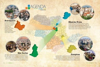 3534 AGENDA São Carlos 2016AGENDA São Carlos 2016 3534 AGENDA São Carlos 2016AGENDA São Carlos 2016
Ribeirão Preto
A cidade que abriu o projeto Agenda, em 2014, foi a terceira
a realizar o seminário em 2016. Em 3 de junho, o auditório da
Fundação Armando Alvares Penteado (Faap) recebeu Ana Carla
Fonseca, Matheus Delbon (professor da Faap) e a historiadora Lilian
Rosa para falarem sobre os problemas, as soluções possíveis para a
cidade e exemplos que vêm dando certo em outros locais.
Araraquara
O evento no Sesc Araraquara
foi o primeiro da série Agenda
2016. Cerca de 150 pessoas
acompanharam a palestra
“Cidade, Espaço de
Inteligência Coletiva,
apresentada pelo professor
de Economia Criativa e
Cidades da Universidade
Cândido Mendes (RJ) e Economia
Criativa, Alejandro Castañé.
Campinas
Campinas recebeu o Agenda pela primeira vez e também fechou o ciclo de
quatro seminários . O seminário foi realizado no Hotel Vitória, no dia 24 de
junho. Além de Ana Carla Fonseca, o seminário teve como debatedores o
secretário de Planejamento e Desenvolvimento Urbano de Campinas, Fernando
Pupo, e o economista e professor da Unicamp, Miguel Juan Bacic
São Carlos
São Carlos foi a segunda sede do Agenda 2016. No dia 12 de junho, o
Sesc recebeu a economista e urbanista Ana Carla Fonseca, que abriu a
série sobre cidades criativas, que também foi apresentada em Ribeirão
Preto e Campinas. Ana é considerada uma das referências nacionais
na área e teve como colegas de debate o sociólogo Jacob Carlos Lima
(UFSCar) e Renato Luiz Sobral Anelli (USP São Carlos).
ARARAQUARA • SÃO CARLOS • RIBEIRÃO PRETO • CAMPINAS
EDIÇÃO2016
 