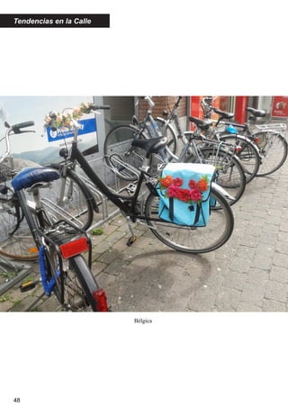 48
Bélgica
Tendencias en la Calle
 