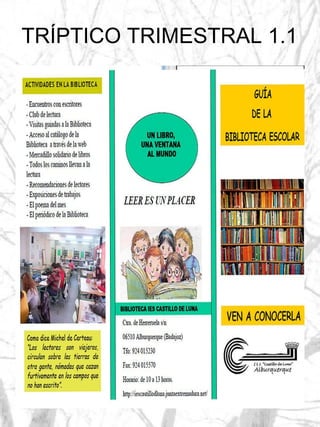 TRÍPTICO TRIMESTRAL 1.1 