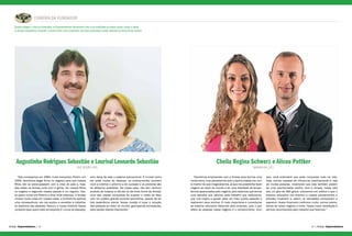 ESMERALDA FUNDADOR
Amway Empreendedores | | Amway Empreendedores24 25
“Nós começamos em 1994, muito tranquilos. Porém, em
2009, decidimos pegar firme no negócio para que nossos
filhos não se preocupassem com a crise do país e, hoje,
eles estão na Amway junto com a gente. Ver nossos filhos
no negócio e seguindo nossos passos é um orgulho. Nos-
so plano inicial era Platina e olha onde estamos. A Amway
mudou muita coisa em nossas vidas, o dinheiro foi apenas
uma consequência, ela nos ajudou a acreditar e trabalhar
os objetivos das pessoas. Marcou a nossa história! Nosso
conselho para quem está começando é: nunca se esqueça,
nem deixe de lado o sistema educacional. É incrível como
ele pode mudar as pessoas, os ensinamentos auxiliam
você a orientar o próximo a ter sucesso e os produtos são
de altíssima qualidade. Na nossa casa, não tem nenhum
produto de limpeza a não ser os da linha Home da Amway.
Uma das nossas conquistas foi superar o medo de falar
com um público grande durante seminários, apesar de ter
tido experiência prévia. Nossa missão é tocar o coração
das pessoas ao redor do mundo, garimpando sonhadores,
para lapidar líderes Diamantes.”
“Decidimos empreender com a Amway para termos uma
renda extra, mas percebemos que a oportunidade era mui-
to melhor do que imaginávamos, já que nos possibilita fazer
viagens ao redor do mundo e ter uma liberdade de tempo.
Somos apaixonados pelo negócio, pois sabemos que temos
uma parceira que valoriza cada trabalho que realizamos,
que nos inspira a ajudar cada vez mais outras pessoas a
realizarem seus sonhos. O mais importante é conectar-se
ao sistema educativo oferecido pela empresa, pois o que
difere as pessoas nesse negócio é o conhecimento. Com
isso, você entenderá que pode conquistar tudo na vida.
Hoje, somos capazes de influenciar positivamente a vida
de muitas pessoas, mostrando que elas também podem
ter uma oportunidade melhor. Com a Amway, nossa vida
deu um giro de 360 graus, colocamos em prática o que o
sistema educativo nos ensinou e nossos pensamentos e
atitudes mudaram e, assim, os resultados começaram a
aparecer. Nosso financeiro melhorou muito, somos jovens,
donos do nosso negócio e livres. Nossa maior satisfação é
sermos reconhecidos pelo trabalho que fazemos.”
Augustinha Rodrigues Sebastião e Lourival Leonardo Sebastião
RIO NEGRO (PR)
Cheila Regina Schwerz e Aliceu Pottker
MARAVILHA (SC)
Quando atingem o nível de Esmeraldas, os Empreendedores demonstram toda a sua habilidade de vender, apoiar, treinar e liderar
os demais Empresários a fazerem o mesmo.Assim, eles construíram uma base sustentável e estão colhendo os frutos do seu sucesso
 