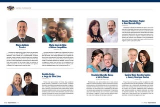 SAFIRA FUNDADOR
Amway Empreendedores | | Amway Empreendedores46 47
“Comecei em dezembro de 1994, porém tive que parar
e recomecei em julho de 2007. Eu queria opções para li-
berdade e, com a Amway, eu vi a oportunidade. A chance
de poder crescer e ajudar o próximo deixa tudo mais grati-
ficante. Os produtos da linha Home e da linha Nutrilite são
os que eu mais comercializo, pela economia e pela saúde.
Essa oportunidade me deu tempo. Hoje, vivo apenas do
negócio e posso ter uma vida com qualidade, sem agenda.
A Amway é um negócio para o resto da vida.”
“Buscávamos uma oportunidade de ter nosso próprio
negócio e a Amway apareceu, fomos conhecendo a empre-
sa aos poucos e nos identificamos com os princípios de li-
berdade e família. Proporcionar um futuro seguro para nos-
sa família, ter mais tempo livre e qualidade de vida foram
os motivos para começarmos a empreender. É importante,
para quem está iniciando, dar a si mesmo a oportunidade
de conhecer o negócio, é muito mais que oferecer produ-
tos, mas uma mudança de vida para o próximo.”
“Eu entrei sozinha no negócio em novembro de 2009 e
só depois de um ano e meio, quando voltamos de uma via-
gem da Amway, meu marido percebeu que o negócio era
sério e virou meu parceiro. Na Amway, você para de sonhar
e começa a realizar seus sonhos. Nosso próximo objetivo é
chegar a Diamante ajudando as pessoas, porque, se elas
conseguirem realizar seus sonhos, nós conquistamos os
nossos. Nossas maiores conquistas são as viagens, já fo-
mos em dezesseis delas e têm muitas ainda por vir.”
“O que mais nos incentivou a entrar no negócio foi o fato
de os produtos serem de alta qualidade. A chance de fazer
a diferença e ver o crescimento das pessoas nos motiva.
Houve uma mudança enorme conosco, nossa forma de vi-
ver mudou com a Amway, resgatamos toda a esperança
que havíamos perdido no sistema tradicional, em todos
os aspectos possíveis. Hoje, temos liberdade para curtir
nossa vida e nossa família. Aqui, nós sabemos o que vai
acontecer, nos sentimos seguros com isso.”
“Vimos uma oportunidade na Amway. Aqui, podemos
ajudar pessoas a realizarem os seus sonhos. O sistema
educativo nos proporciona segurança para fazer o negócio.
Com a Amway, trabalhamos juntos levando oportunidade
para o próximo e temos tempo para nossa família. Somos
livres para trabalhar onde, como e com quem queremos, é
fantástico poder usufruir dessa liberdade. Uma das nossas
maiores conquistas foi termos nos tornado Embaixadores
Nutrilite. Formamos uma parceria perfeita.”
“Entramos na Amway em fevereiro de 2012, com a von-
tade de ter liberdade de tempo e otimizá-lo para curtir com
a nossa família. Trabalhar com pessoas e ajudá-las tornam
tudo isso ainda mais apaixonante. Vemos além dos nossos
resultados, é gratificante ver as pessoas que ajudamos re-
alizarem seus sonhos no negócio. O sistema educativo da
Amway nos melhora como pessoas e como Empresários,
traz conhecimento e impacta tanto quem está entrando no
negócio quanto quem já faz parte.”
Marco Antônio
Pereira
VILA VELHA (ES)
Roseleia Albarello Basso
e Jairto Basso
FREDERICO WESTPHALEN (RS)
Maria José da Silva
e Gelson Leopoldino
DIVINÓPOLIS (MG)
Sandra Mara Recchia Santos
e Jonery Henrique Santos
CURITIBA (PR)
Renilda Krebs
e Jorge da Silva Lima
CONCÓRDIA (SC)
Rosane Marchioro Papini
e Jhon Marcelo Wigo
SORRISO (MT)
Atual Esmeralda Fundador
Atual Esmeralda Fundador
Atual Esmeralda
 