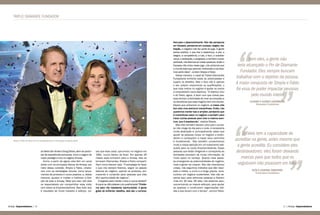 TRIPLO DIAMANTE FUNDADOR
Amway Empreendedores | | Amway Empreendedores10 11
Sheyla e Fabio de Souza em seu reconhecimento na Convenção Conquista Brasil
do Steve Van Andel e Doug DeVos, além de partici-
par de experiências exclusivas, como a viagem de
maior prestígio e luxo no negócio Amway.
Como, a partir de agora, eles têm um canal
direto com os principais líderes da Amway, por
meio dessa conexão, Sheyla e Fabio, colabo-
ram com as estratégias futuras, como lança-
mentos de produtos e novos projetos, e, dessa
maneira, ajudam a moldar e melhorar a dire-
ção de toda a Amway. Mais que isso: são eles
os responsáveis por compartilhar essa visão
com todos os Empreendedores. Mas tudo isso
é resultado de muito trabalho e esforço, coi-
sas que esse casal, que entrou no negócio em
1991, nunca deixou de fazer. Em apenas 26
meses após entrarem para a Amway, eles se
tornaram Diamantes. Sheyla e Fabio comparti-
lham como fizeram isso: “A estratégia foi fazer
o que nós sempre fizemos, seguir os passos
básicos do negócio, usando os produtos, pro-
movendo e contando para pessoas que elas
têm oportunidade de negócio”.
O segredo para manter o foco e nunca desistir?
Encarar as dificuldades com positividade! “Proble-
ma para nós representa oportunidade. A gente
gosta de enfrentar desafios, eles são o combus-
tível para o desenvolvimento. Nós não pensamos
em fracasso, pensamos em sucesso, alegria, rea-
lização, o negativo não faz parte do jogo. A gente
pensa positivo, o que traz a esperança, a paz, a
alegria, a competência, a luta, o foco, a autolide-
rança, a realização, oprogresso, etambém a pros-
peridade, nós falamos só coisas positivas, então o
fracasso não entra nesse jogo, nós achamos que
o mundo está aqui para ser melhorado e nós faze-
mos parte disso”, contam Sheyla e Fabio.
Dessa maneira, o casal de Triplos Diamantes
Fundadores enfrenta todas as adversidades e
supera os desafios. Mas o foco não é apenas
o seu próprio crescimento ou qualificações, o
que mais motiva no negócio é ajudar os outros
a conquistarem seus objetivos. “O objetivo meu
e do Fabio, agora, é fazer com que outras pes-
soas tenham a felicidade de viver as emoções e
os benefícios que esse negócio tem nos trazido.
Depois que entramos no negócio, a nossa vida
tem sido uma aventura maravilhosa. Então, nós
queremos manter isso e ampliar, pensando que
é maravilhoso estar no negócio e também para
trazer outras pessoas para viver a mesma aven-
tura, que é espetacular”, explica Sheyla.
Mas eles também deixam claro que o suces-
so não chega do dia para a noite, é necessária
muita dedicação e, principalmente, saber que
ajudar as pessoas novas no negócio a enten-
derem e começarem a traçar seus caminhos
é fundamental. “Nós também concentramos
muito a nossa atenção em um tratamento ade-
quado para os novos Empreendedores. Essas
pessoas que estão chegando e começando as
atividades precisam de muita informação, de
muito apoio no começo. Quanto mais pesso-
as enxergando as potencialidades do negócio,
mais a gente vai crescer. Nós não inventamos
coisas, nós seguimos métodos que dão resul-
tado a médio, a curto e a longo prazos, cons-
truímos um negócio sustentável. Nós não es-
tamos aqui para estimular pessoas a ficarem
ricas em 30 dias, 60 dias, nós estamos aqui,
concentrando os nossos esforços, para ajudar
as pessoas a construírem organizações sóli-
das e que durem com o tempo”, conclui Fabio.
Sem eles,a gente não
teria alcançado o Pin de Diamante
Fundador.Eles sempre buscam
trabalhar com o objetivo da pessoa.
A maior conquista de Sheyla e Fabio
foi essa de poder impactar pessoas
pelo mundo inteiro
LUCIANE E CLARECI LAUERMANN,
Diamantes Fundadores
O Fabio tem a capacidade de
acreditar na gente,antes mesmo que
a gente acredite.Eu considero eles
desbravadores: eles foram deixando
marcas para que todos que os
seguissem não pisassem em falso
GUTA E LOURIVAL SEBASTIÃO,
Esmeraldas Fundadores
 