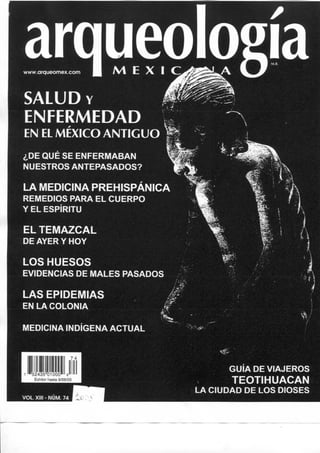 Revista arqueología mexicana. vol. xiii, no. 74.2005