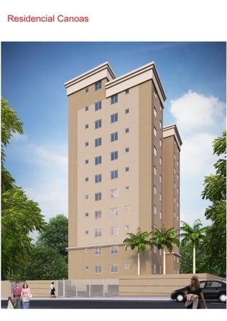 Residencial Canoas
 