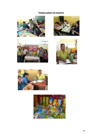 TRABAJANDO EN EQUIPO




                       35
 