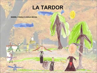 LA TARDOR 