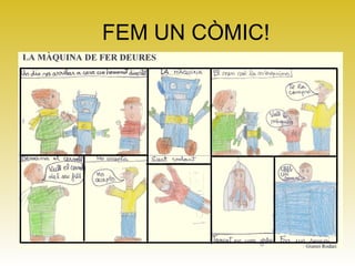 FEM UN CÒMIC! 
