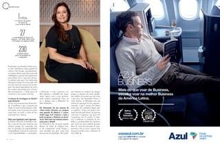 88 A Z U L
Na Europa e nos Estados Unidos, exis-
te uma consciência muito grande do
coletivo. Na Europa, principalmente,
as crianças sabem o que fazer com cada
embalagem, as pessoas são responsáveis
pelo próprio lixo e o governo dá mui-
ta estrutura para que o lixo tenha uma
destinação correta. Por outro lado, eles
não têm uma boa estrutura de recicla-
gem. São muito dependentes do envio
dos resíduos descartados para a China.
Mas recentemente a China parou de
recebê-los e isso causou certo bug.
O sistema de reciclagem no Brasil éO sistema de reciclagem no Brasil é
mais eficiente?mais eficiente?
Temos uma estrutura mais desenvolvi-
da. O problema é que o material não
chega. O nível de preocupação é alto,
mas muitas vezes as pessoas não sabem
como fazer ou então a coleta de lixo
municipal não é seletiva.
Falta uma legislação mais rigorosa?Falta uma legislação mais rigorosa?
A Política Nacional de Resíduos Sóli-
dos é uma das leis mais modernas que
existem, porque foi construída com
base no princípio da responsabilidade
compartilhada. Cada elo da cadeia tem
a sua responsabilidade: o consumidor,
o fabricante, o trade, o governo, etc.
Mas sabemos a realidade dos muni-
cípios. Agora, com o novo governo,
ainda estamos entendendo como vai
ser o diálogo com o Ministério do
Meio Ambiente.
Na Alemanha há um sistema deNa Alemanha há um sistema de
coleta muito eficiente: ao comprarcoleta muito eficiente: ao comprar
uma garrafa de plástico, o consu-uma garrafa de plástico, o consu-
midor paga 0,25 centavos a mais emidor paga 0,25 centavos a mais e
pode recuperar o dinheiro ao devol-pode recuperar o dinheiro ao devol-
vê-la. Não seria um sistema interes-vê-la. Não seria um sistema interes-
sante para o Brasil?sante para o Brasil?
No Hemisfério Sul, em geral, quando
falamos de coleta de resíduos, exis-
te um componente social. Porque é
uma atividade que gera renda para
uma parcela da população. Não pode-
E N T R E V I S T A
mos eliminar os catadores da equação
porque aí teremos um outro proble-
ma: milhões de pessoas que não terão
o que fazer. No Hemisfério Norte, é
outra história. A Alemanha tem um
sistema de separação do lixo superme-
canizado, o que é correto. No Brasil,
temos que dar condições dignas para
os catadores. Temos um projeto cha-
mado Reciclar pelo Brasil, em parceria
com mais 14 empresas, que apoia 240
cooperativas em 24 estados. O obje-
tivo é melhorar as condições de tra-
balho e a produtividade dos catadores,
que vivem em uma realidade bastante
dura. Às vezes eles precisam de equi-
pamentos, mas às vezes é apenas uma
assessoria jurídica para a abertura de
um CNPJ.
é o número de pontos
de venda da
Coca-Cola no Brasil
1milhão
produtos fazem
parte do portfólio da
companhia
230
é a quantidade de marcas da
empresa - Del Valle, Matte Leão
e Schweppes são algumas delas
27
Mais do que voar de Business,
escolha voar na melhor Business
da América Latina.
Melhor
Classe
Executiva
América Latina
voeazul.com.br
Ligue para 4003-1118 ou consulte
o seu agente de viagens.
 