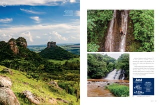 122 123A Z U L A Z U L
piedras. Empresas como la agencia Pe-
dra Viva Adventure también organizan
descensos de rappel en la paredón de 50
metros de la cuesta, una experiencia emo-
cionante.
¿Quiere reponer las energías y experimen-
tar excelentes bebidas? Vaya a la Cachaçaria
Macaúva. El lugar cuenta con una colección
de más de 500 cachazas y un menú con deli-
cias como la salchicha artesanal flambeada
en cachaza. Imperdible!
azulviagens.com.br / 4003 1181
Morro do Camelo y
Morro do Cuscuzeiro
más al fondo, dos
de los principales
símbolos de Analândia
R$
or
R$R$
R$
SÃO PAULO
3 noches en el
Hotel Columbia,
con desayuno,
y tour en
Cervejaria Nacional.
Salida el
5/3/2020
(de Recife)
sin intereses
10 cuotas de
o
al contado
Rappel en Cachoeira
Santa Eulália
Cachoeira do Salto Major
Levi es una de las más
populares en Analândia
B R O T A S Y A N A L Â N D I A
1.034,00
103,40
 