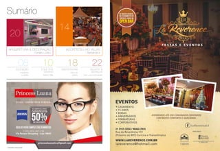 4 | BARRA MAGAZINE
Sumário
08EDUCAÇÃO
Impulsione
a carreira
ACONTECEU NO VILLAS
Barra Indoor
14
10FIQUE POR
DENTRO
Informe Villas
18GASTRONOMIA
Menu de
Inverno
22DELIVERY &
SERVIÇOS
Tudo o que vocâ precisa
ARQUITETURA & DECORAÇÃO
Cenário Lúdico
20
4 | BARRA MAGAZINE
 